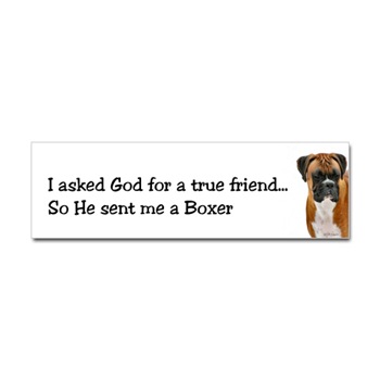 Boxer True Friend Bumper Sticker